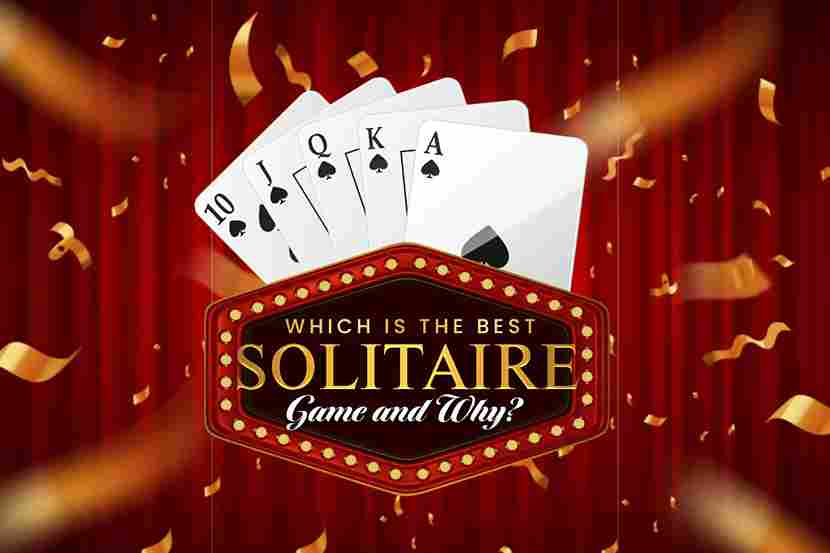 Which Is the Best Solitaire Game and Why? 2 Solitaire