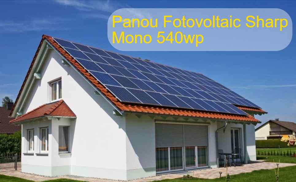 Screenshot 2022 12 16T191335.013 11zon Panou Fotovoltaic Sharp Mono 540wp