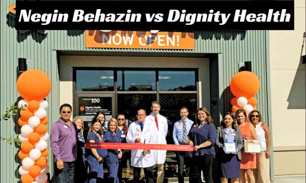 Negin Behazin vs Dignity Health