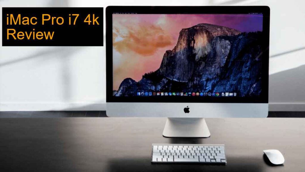 iMac Pro i7 4k